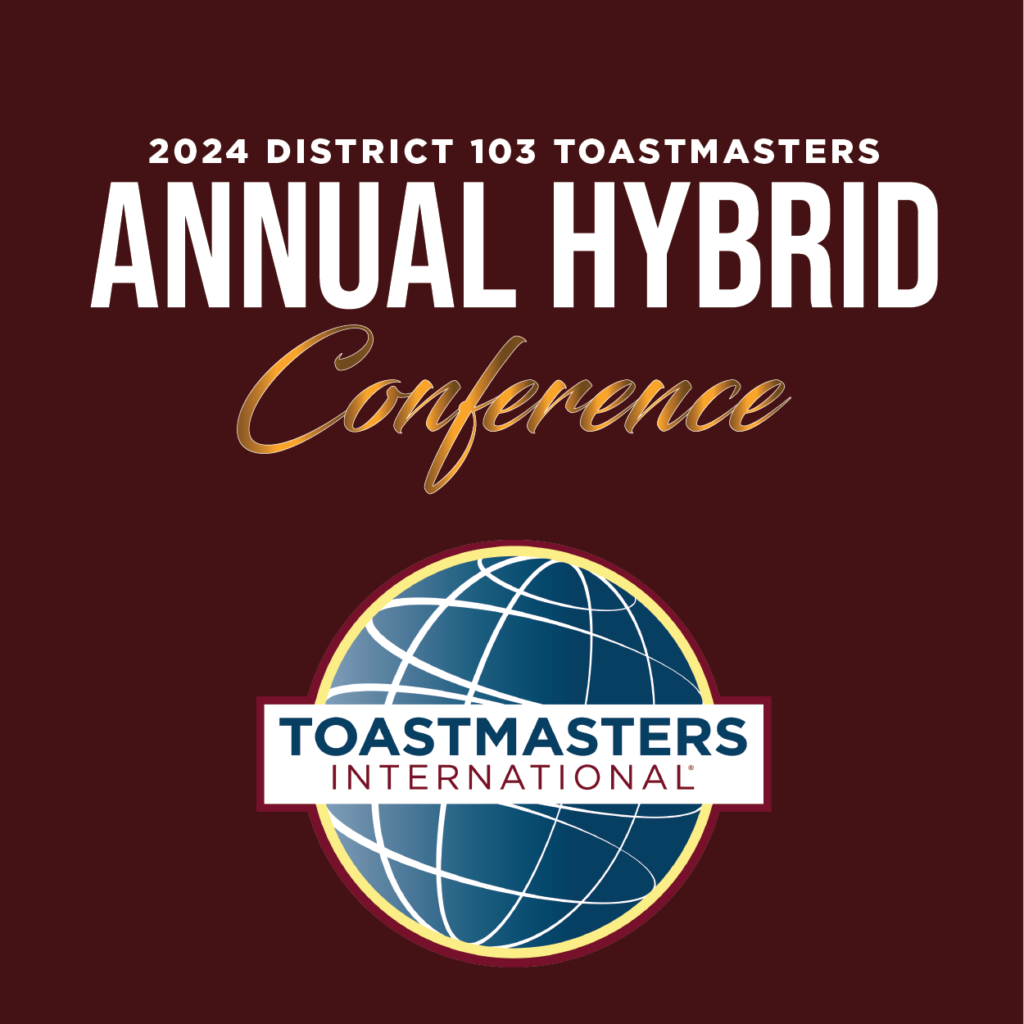 2024 Annual Hybrid Conference Registration District 103 Toastmasters
